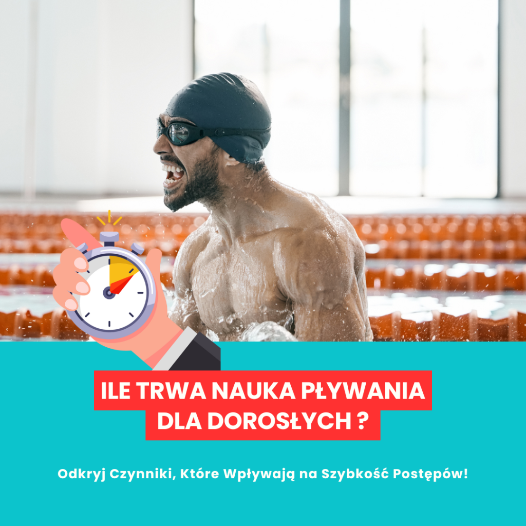 ile trwa nauka pływania dla dorosłych